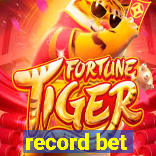 record bet